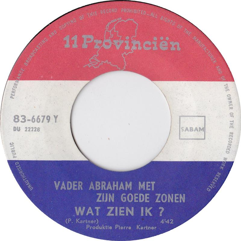 Vader Abraham En Zijn Goede Zonen - Wat Zien Ik! 32295 Vinyl Singles Goede Staat