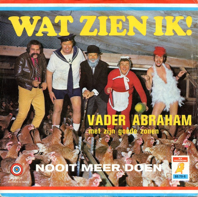 Vader Abraham En Zijn Goede Zonen - Wat Zien Ik! 32295 Vinyl Singles Goede Staat