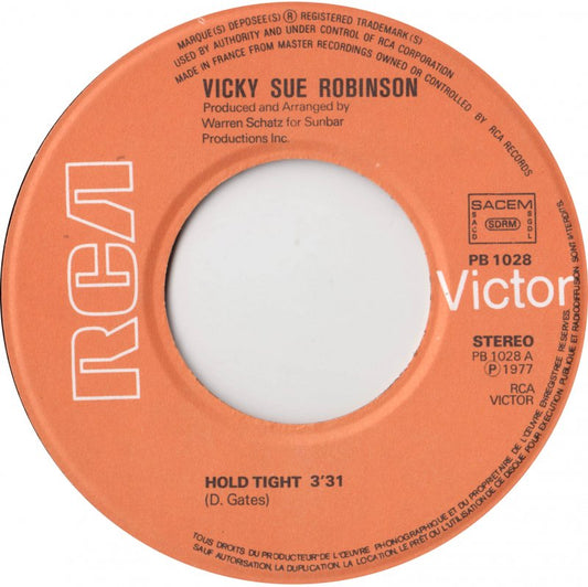 Vicky Sue Robinson - Hold Tight Vinyl Singles Vinyl Zeer Goed / Hoesje Goed "VINYLSINGLES.NL"