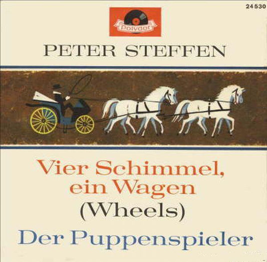 Peter Steffen - Vier Schimmel Ein Wagen 13243 Vinyl Singles VINYLSINGLES.NL