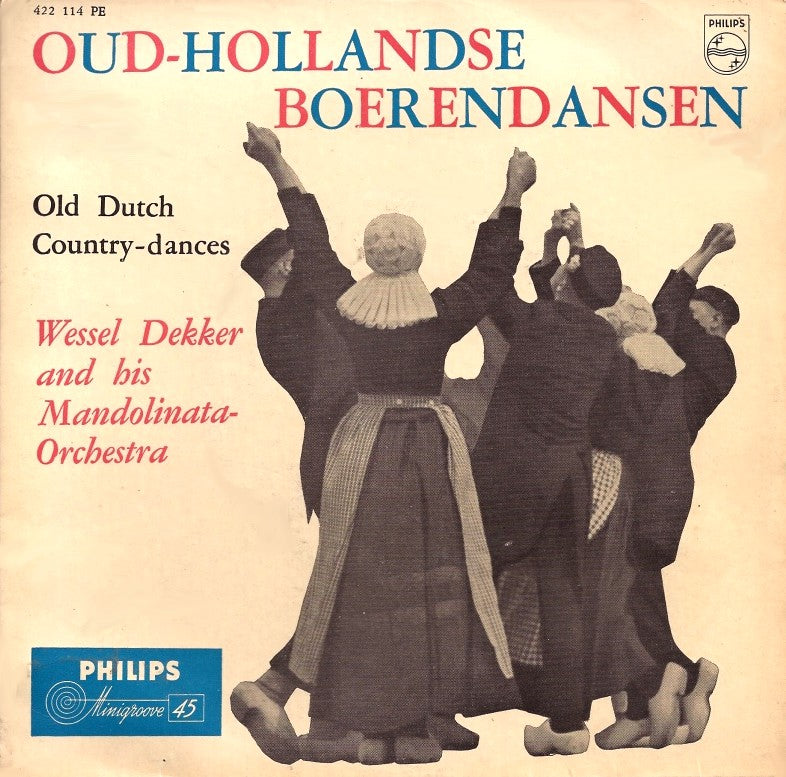 Wessel Dekker En Zijn Salon-Orkest - Oud-Hollandse Boerendansen 19914 Vinyl Singles Goede Staat