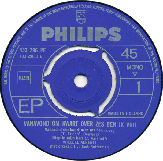 Willeke Alberti - Vanavond Om Kwart Over Zes Ben Ik Vrij Vinyl Singles EP Vinyl Zeer Goed / Hoesje Goed "VINYLSINGLES.NL"