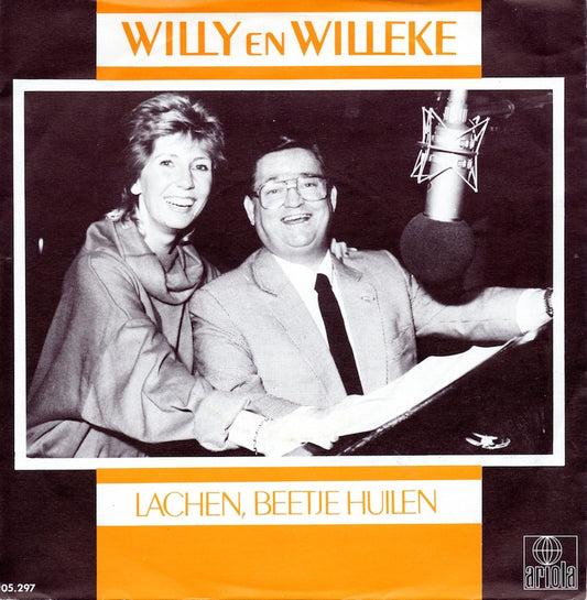 Willy En Willeke - Lachen Beetje Huilen 10247 Vinyl Singles Goede Staat