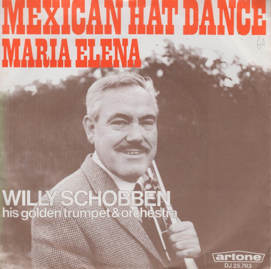 Willy Schobben - Mexican Hat Dance 27308 Vinyl Singles Goede Staat