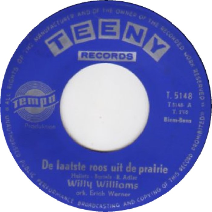 Willy Williams - De Laatste Roos Uit De Prairie Vinyl Singles VINYLSINGLES.NL