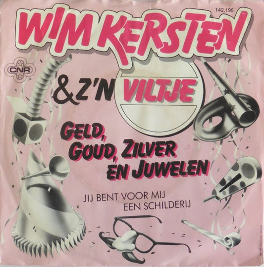 Wim Kersten - Geld, Goud, Zilver En Juwelen 09804 04851 Vinyl Singles Goede Staat