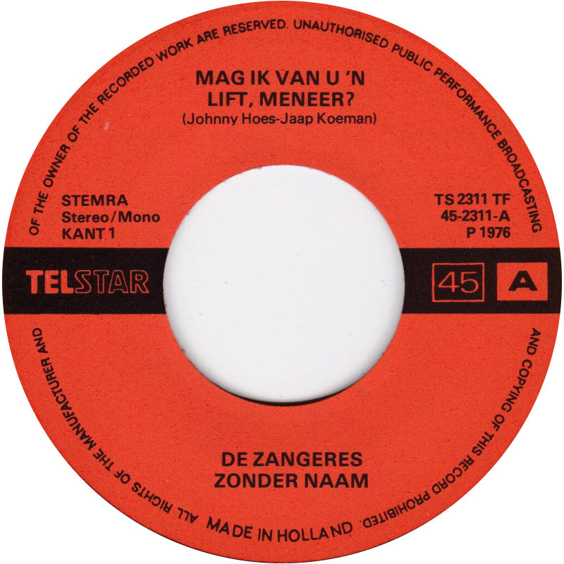 Zangeres Zonder Naam - Mag Ik Van U 'n Lift, Meneer 14924 Vinyl Singles VINYLSINGLES.NL