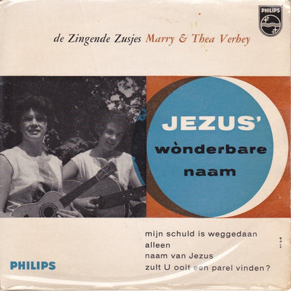Zingende Zusjes - Marry en Thea Verhey - Mijn Schuld Is Weggedaan (EP) 18085 Vinyl Singles EP VINYLSINGLES.NL
